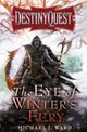 Book cover of: Eye of Winter's Fury. By: Michael J. Ward