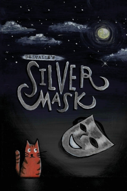 Book cover of: Delvalle's Silver Mask. By: Solomon Delvalle Coreano