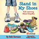Book cover of: Stand in My Shoes. By: Bob Sornson