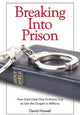 Book cover of: Breaking Into Prison. By: David Howell