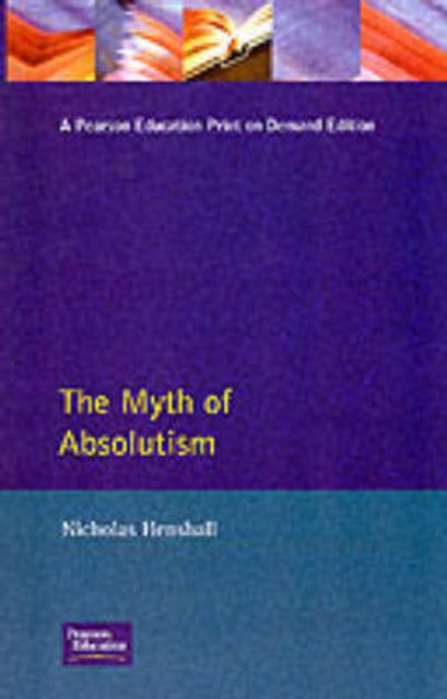 Book cover of: Myth of Absolutism