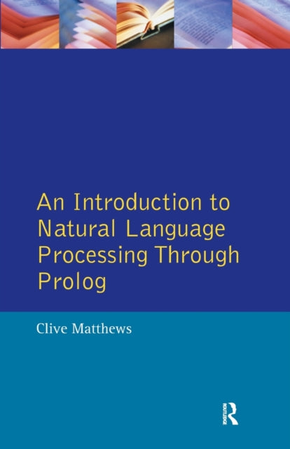 Book cover of: Introduction to Natural Language Processing Through Prolog