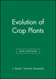 Book cover of: Evolution of Crop Plants. By: Joseph Smartt