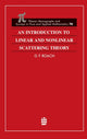 Book cover of: Introduction to Linear and Nonlinear Scattering Theory