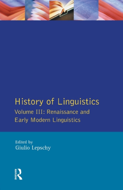 Book cover of: History of Linguistics Vol III. By: Lepschy
