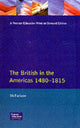 Book cover of: British in the Americas 1480-1815, The