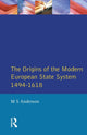 Book cover of: Origins of the Modern European State System, 1494-1618