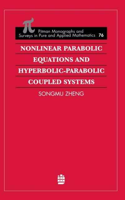 Book cover of: Nonlinear Parabolic Equations and Hyperbolic-Parabolic Coupled Systems