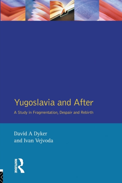 Book cover of: Yugoslavia and After