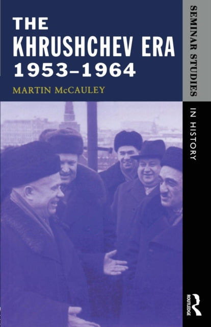 Book cover of: Khrushchev Era 1953-1964