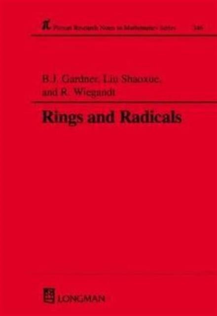 Rings and Radicals