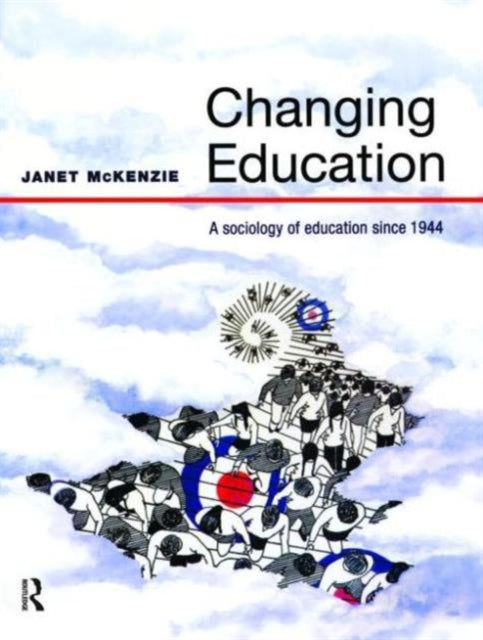 Book cover of: Changing Education. By: Janet McKenzie