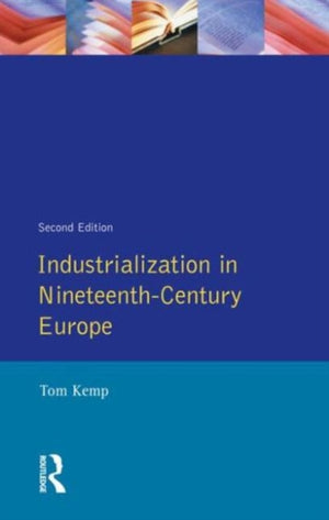 Industrialization in Nineteenth Century Europe
