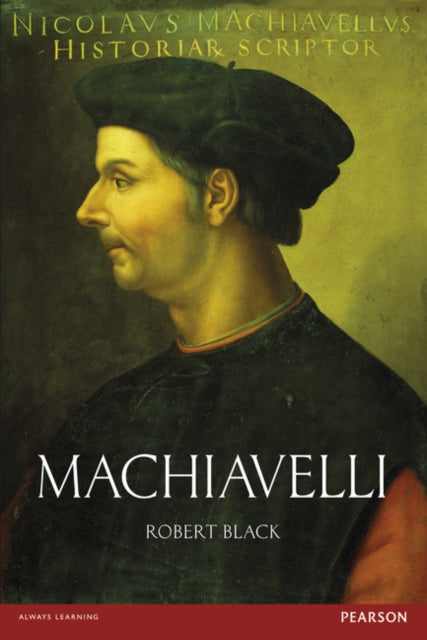 Book cover of: Machiavelli. By: Robert Black