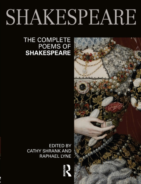 Book cover of: Complete Poems of Shakespeare. By: Raphael Lyne
