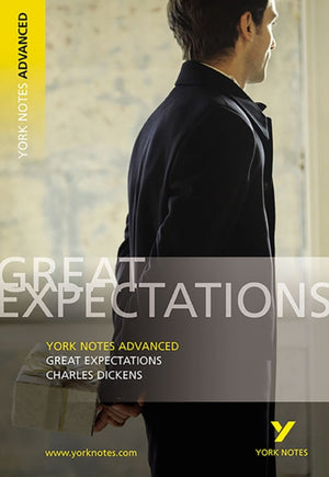 Great Expectations (York Notes Advanced) English Literature Study Guide - for 2026, 2027 exams