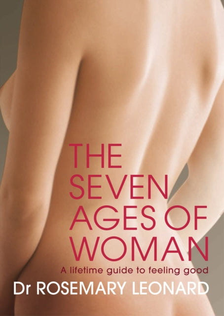 Book cover of: Seven Ages of Woman. By: Rosemary Leonard