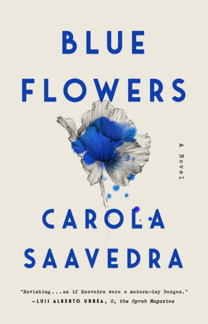 Book cover of: Blue Flowers. By: Carola Saavedra