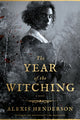 Book cover of: Year of the Witching. By: Alexis Henderson