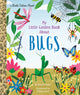 Book cover of: My Little Golden Book About Bugs. By: Bonnie Bader