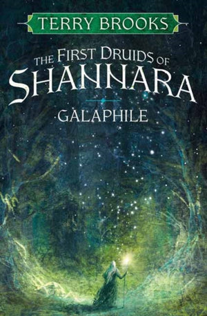 Galaphile, The First Druids of Shannara