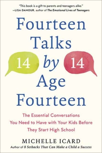 Book cover of: Fourteen Talks by Age Fourteen. By: Michelle Icard