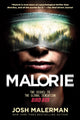 Book cover of: Malorie. By: Josh Malerman