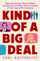 Book cover of: Kind of a Big Deal. By: Saul Austerlitz
