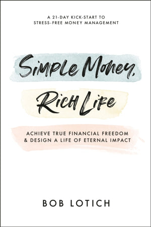 Simple Money, Rich Life