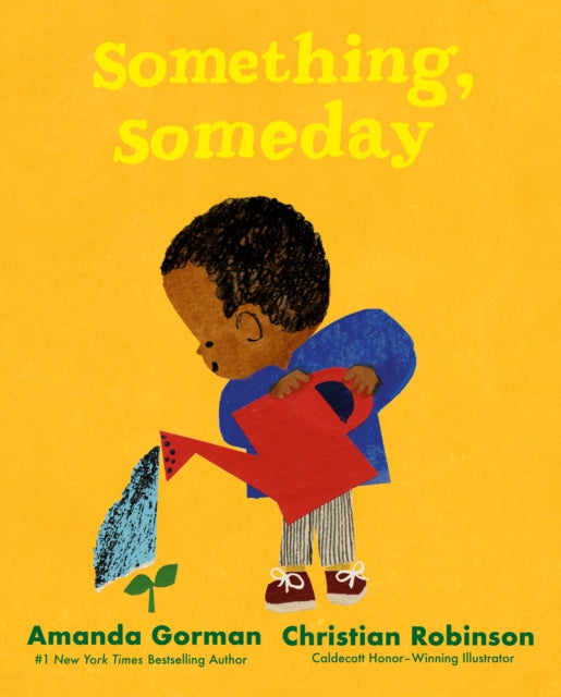 Book cover of: Something, Someday. By: Amanda Gorman