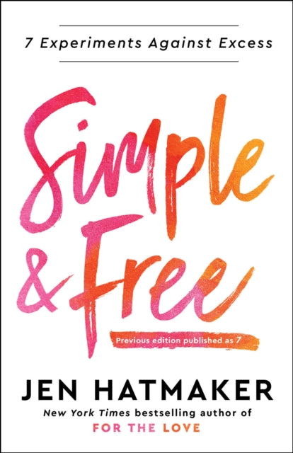 Book cover of: Simple and Free. By: Jen Hatmaker