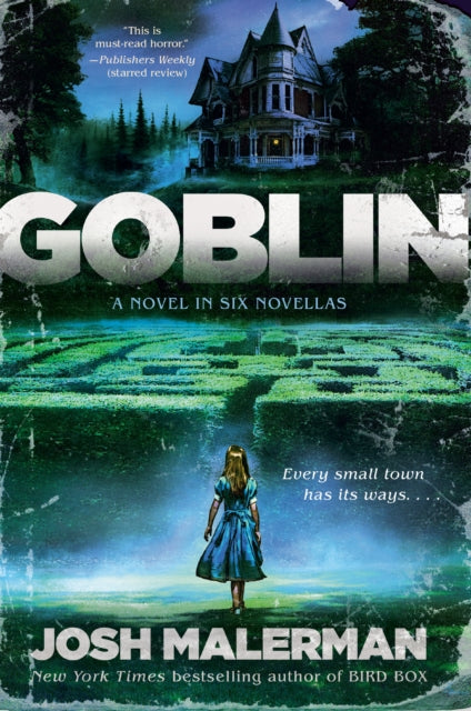 Book cover of: Goblin. By: Josh Malerman