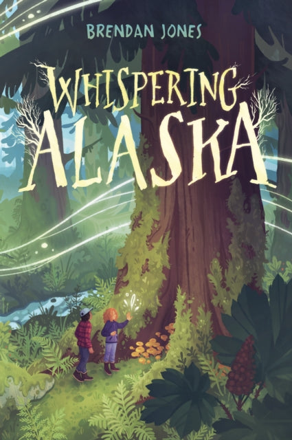 Book cover of: Whispering Alaska. By: Brendan Jones