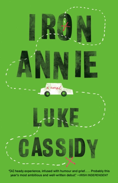 Book cover of: Iron Annie. By: Luke Cassidy