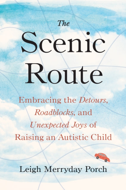 Book cover of: Scenic Route. By: Leigh Merryday Porch