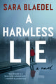 Book cover of: Harmless Lie. By: Sara Blaedel
