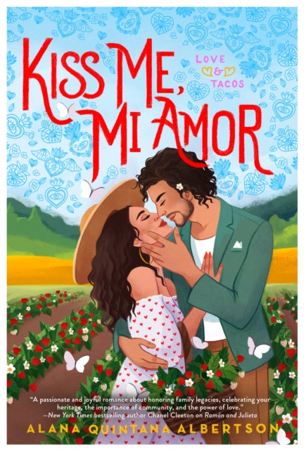 Book cover of: Kiss Me, Mi Amor. By: Alana Quintana Albertson