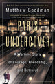 Book cover of: Paris Undercover. By: Matthew Goodman