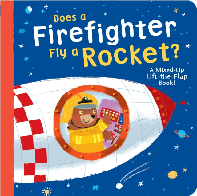 Book cover of: Does a Firefighter Fly a Rocket?. By: Danielle McLean