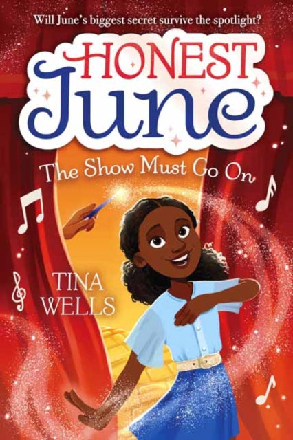 Book cover of: Honest June: The Show Must Go On. By: Tina Wells