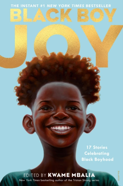Book cover of: Black Boy Joy. By: Kwame Mbalia