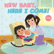 Book cover of: New Baby, Here I Come!. By: D. J. Steinberg