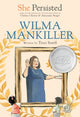 Book cover of: Wilma Mankiller. By: Traci Sorell