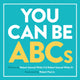 Book cover of: You Can Be ABCs. By: White, Robert Samuel, II