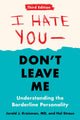 Book cover of: I Hate You - Don't Leave Me: Third Edition. By: Jerold J. Kreisman