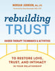 Book cover of: Rebuilding Trust. By: Morgan Johnson