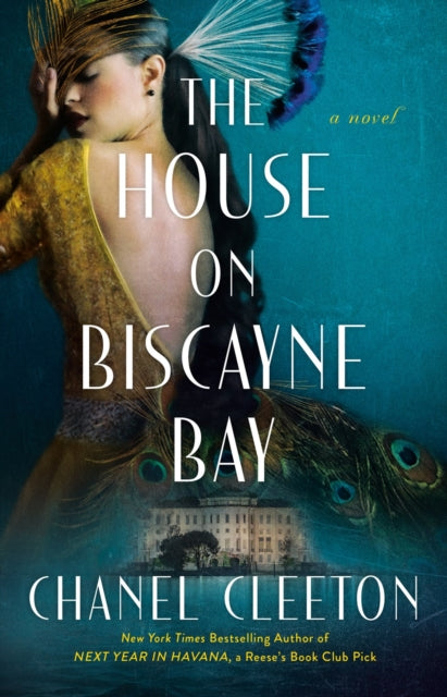 Book cover of: House on Biscayne Bay. By: Chanel Cleeton