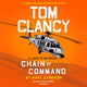Book cover of: Tom Clancy Chain of Command. By: Marc Cameron