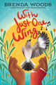 Book cover of: With Just One Wing