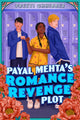 Book cover of: Payal Mehta's Romance Revenge Plot
